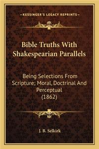 Bible Truths with Shakespearian Parallels