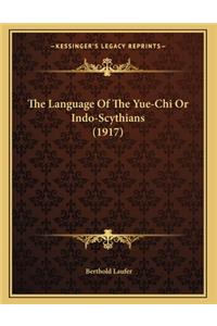 Language Of The Yue-Chi Or Indo-Scythians (1917)
