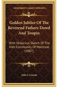Golden Jubilee of the Reverend Fathers Dowd and Toupin