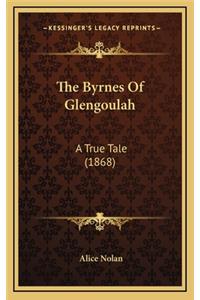 The Byrnes of Glengoulah