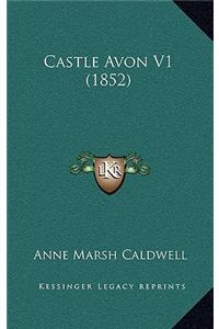 Castle Avon V1 (1852)