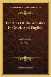 Acts Of The Apostles In Greek And English