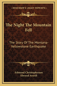 The Night The Mountain Fell