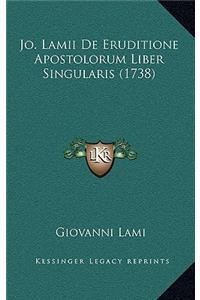 Jo. Lamii De Eruditione Apostolorum Liber Singularis (1738)
