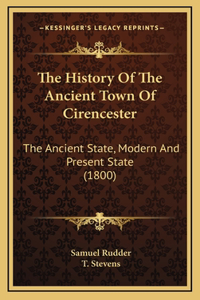 The History Of The Ancient Town Of Cirencester