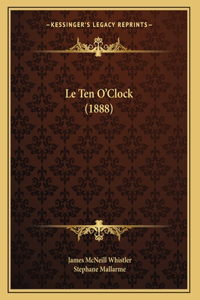 Ten O'Clock (1888)