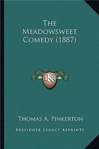 Meadowsweet Comedy (1887)