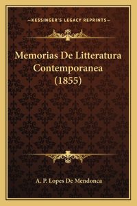 Memorias De Litteratura Contemporanea (1855)
