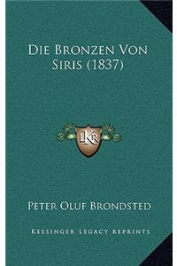 Die Bronzen Von Siris (1837)