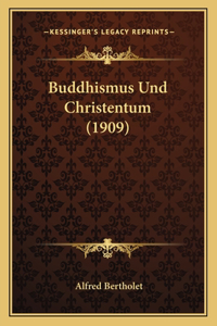 Buddhismus Und Christentum (1909)
