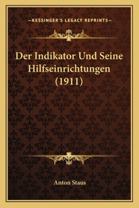 Indikator Und Seine Hilfseinrichtungen (1911)