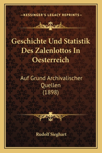 Geschichte Und Statistik Des Zalenlottos In Oesterreich