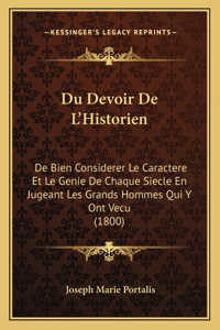 Du Devoir De L'Historien