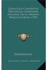 Catalogus Conventus Provinciae Superioris Saxoniae Sacri Ordinis Praedicatorum (1787)