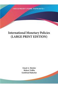 International Monetary Policies