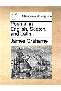 Poems, in English, Scotch, and Latin.