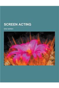 Screen Acting