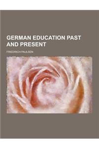 German Education Past and Present