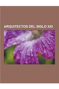 Arquitectos del Siglo XXI