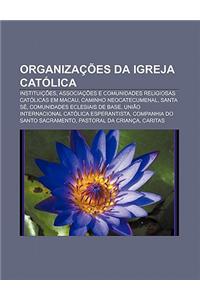 Organizacoes Da Igreja Catolica