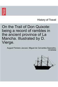 On the Trail of Don Quixote