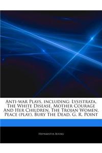 Articles on Anti-War Plays, Including