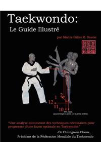 Taekwondo: Le Guide Illustre