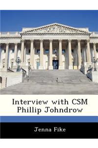 Interview with CSM Phillip Johndrow
