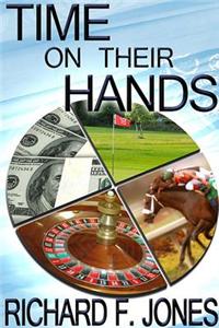 Time On Their Hands