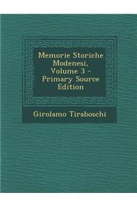 Memorie Storiche Modenesi, Volume 3