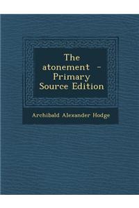 The Atonement - Primary Source Edition