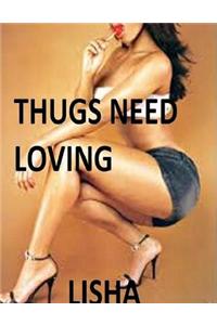 Thugs Need Loving