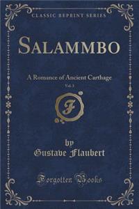 Salammbo, Vol. 3