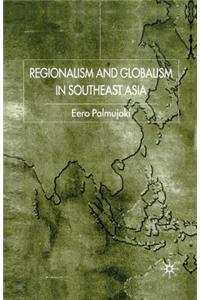 Regionalism and Globalism in Southeast Asia