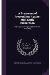 Statement of Proceedings Against Mrs. Emily Richardson