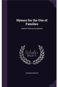 Hymns for the Use of Families