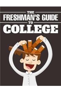 The Freshman's Guide to College