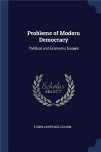 Problems of Modern Democracy