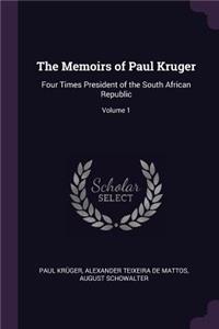 The Memoirs of Paul Kruger