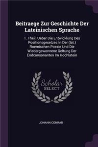 Beitraege Zur Geschichte Der Lateinischen Sprache