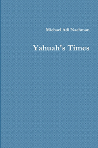 Yahuah's Times