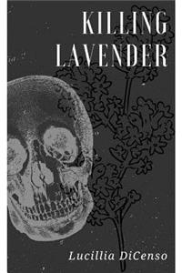 Killing Lavender