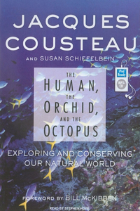 The Human, the Orchid, and the Octopus