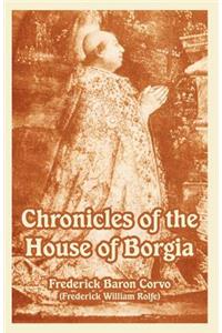 Chronicles of the House of Borgia