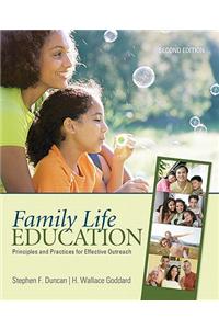 Family Life Education: Principles and Practices for Effective Outreach: Principles and Practices for Effective Outreach