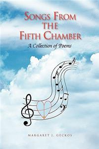Songs from the Fifth Chamber