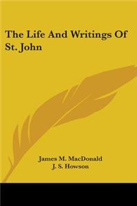 Life And Writings Of St. John