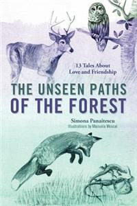 Unseen Paths of The Forest