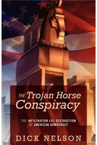 The Trojan Horse Conspiracy