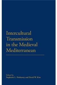 Intercultural Transmission in the Medieval Mediterranean